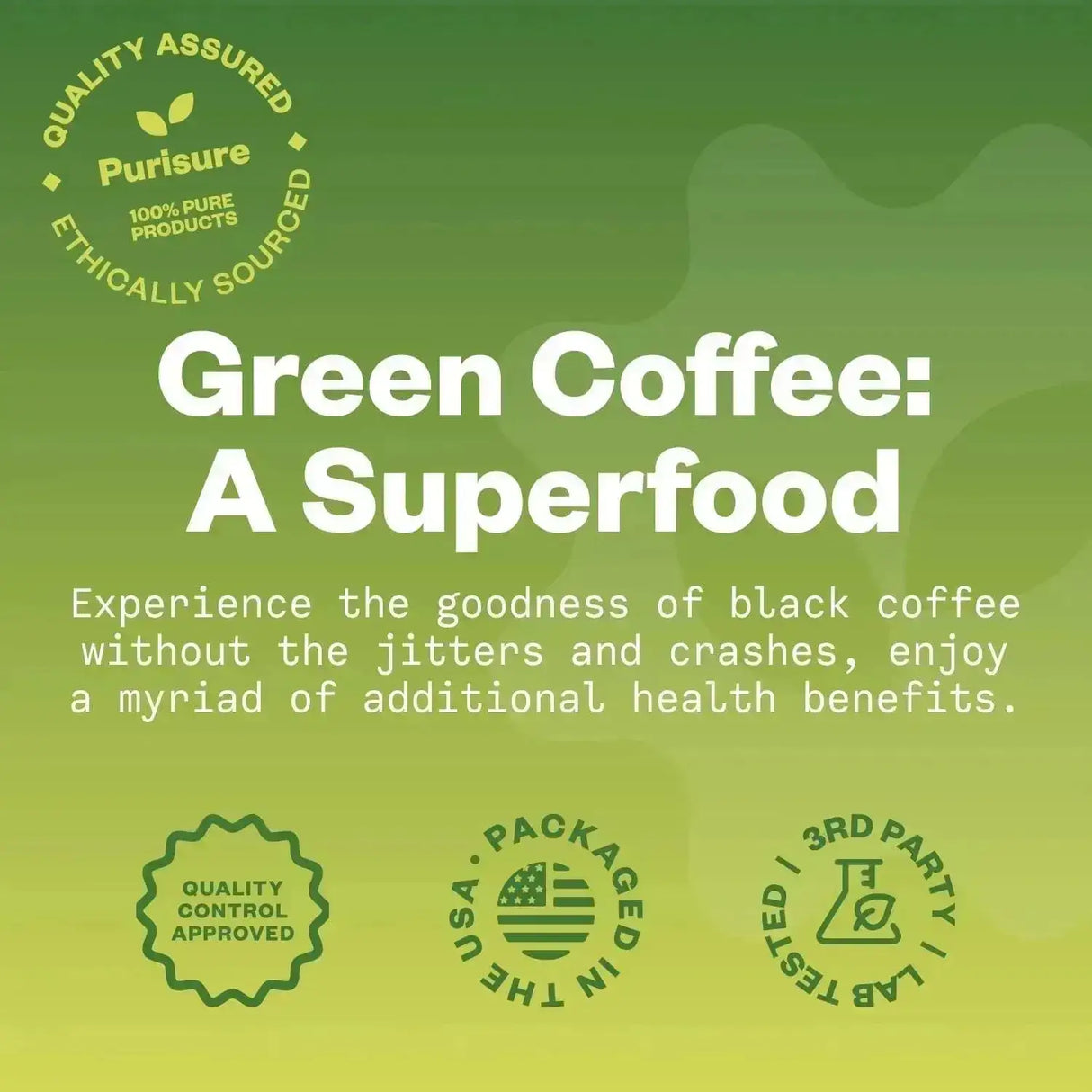 PURISURE - Purisure Green Coffee Bean Extract 150Gr. - The Red Vitamin MX - Suplementos Alimenticios - {{ shop.shopifyCountryName }}