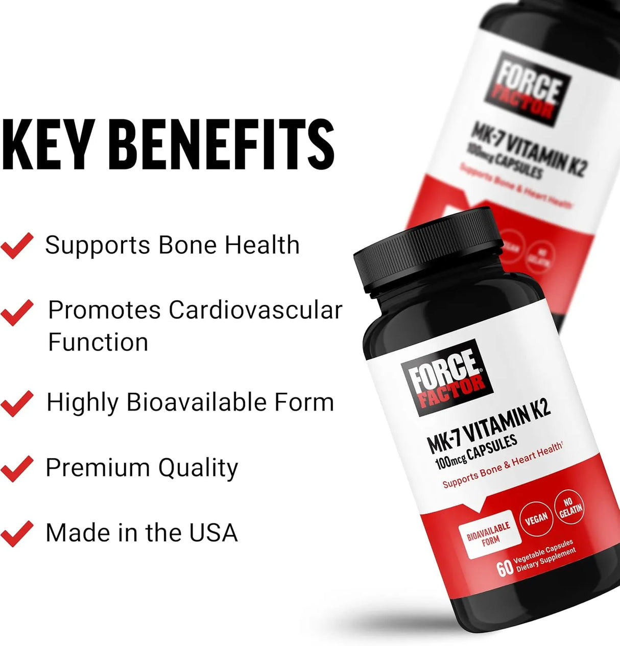 FORCE FACTOR - FORCE FACTOR MK-7 Vitamin K2 100mcg 60 Capsulas - The Red Vitamin MX - Suplementos Alimenticios - {{ shop.shopifyCountryName }}