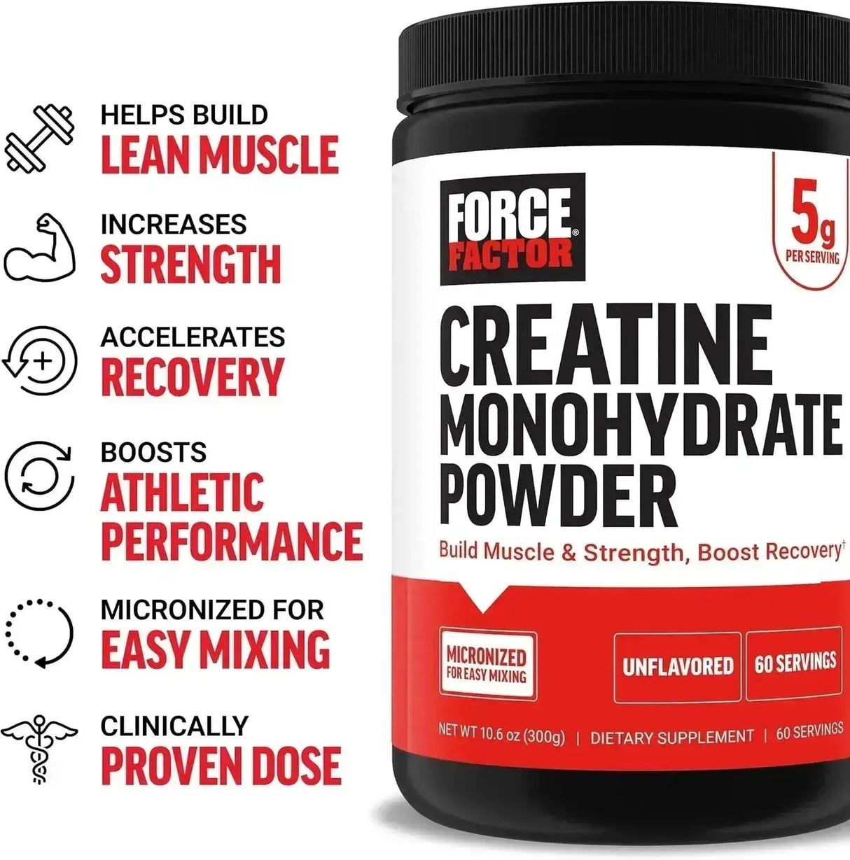 FORCE FACTOR - Force Factor Creatine Monohydrate Powder Unflavored 60 Servicios 300Gr. - The Red Vitamin MX - Suplementos Alimenticios - {{ shop.shopifyCountryName }}