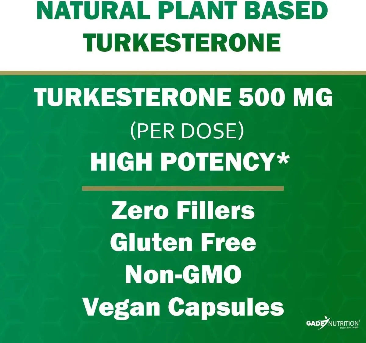 GADE NUTRITION - Gade Nutrition Turkesterone Supplement 500Mg. 120 Capsulas - The Red Vitamin MX - Suplementos Alimenticios - {{ shop.shopifyCountryName }}