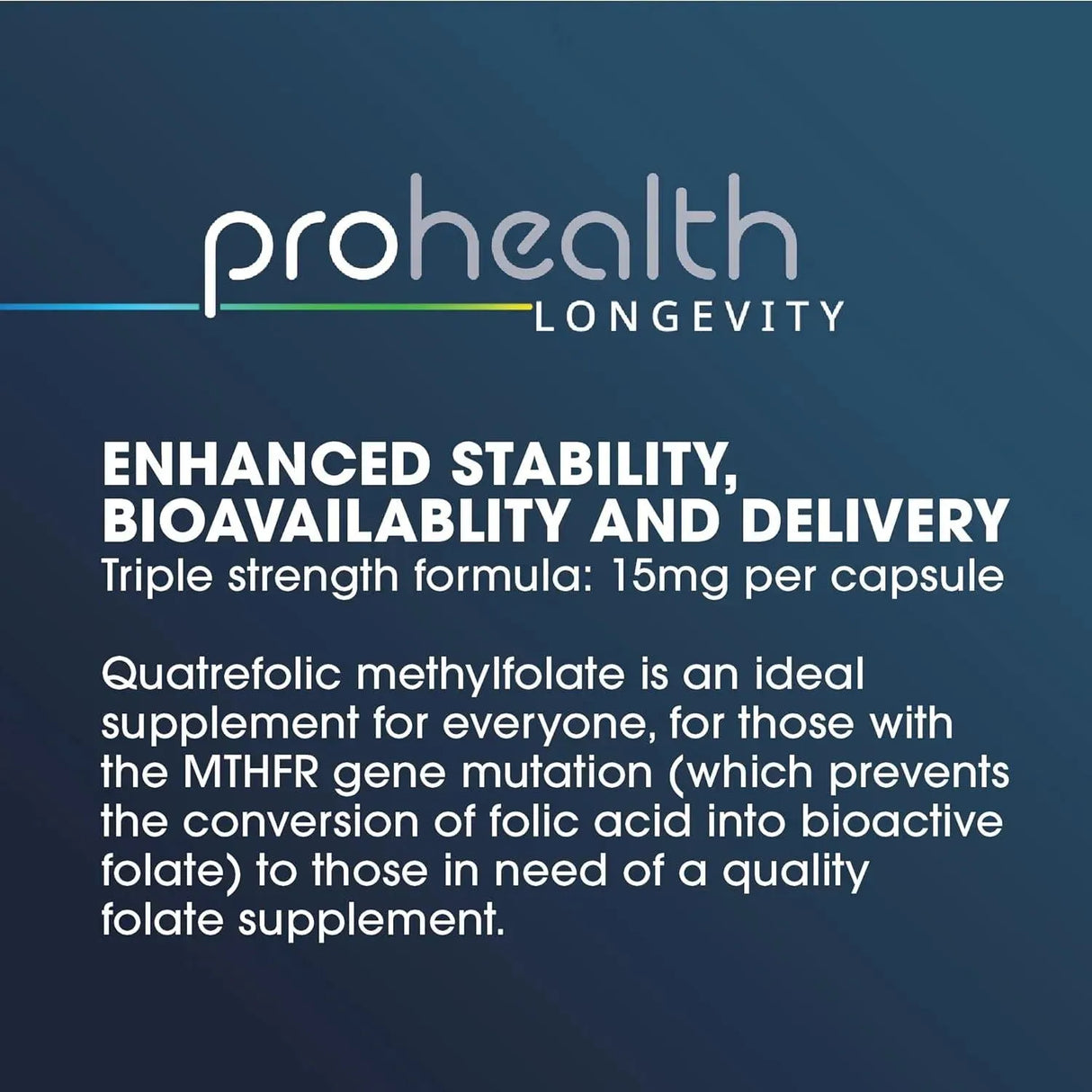 PRO HEALTH LONGEVITY - ProHealth Methylfolate with Quatrefolic Folate 15Mg. 60 Capsulas - The Red Vitamin MX - Suplementos Alimenticios - {{ shop.shopifyCountryName }}