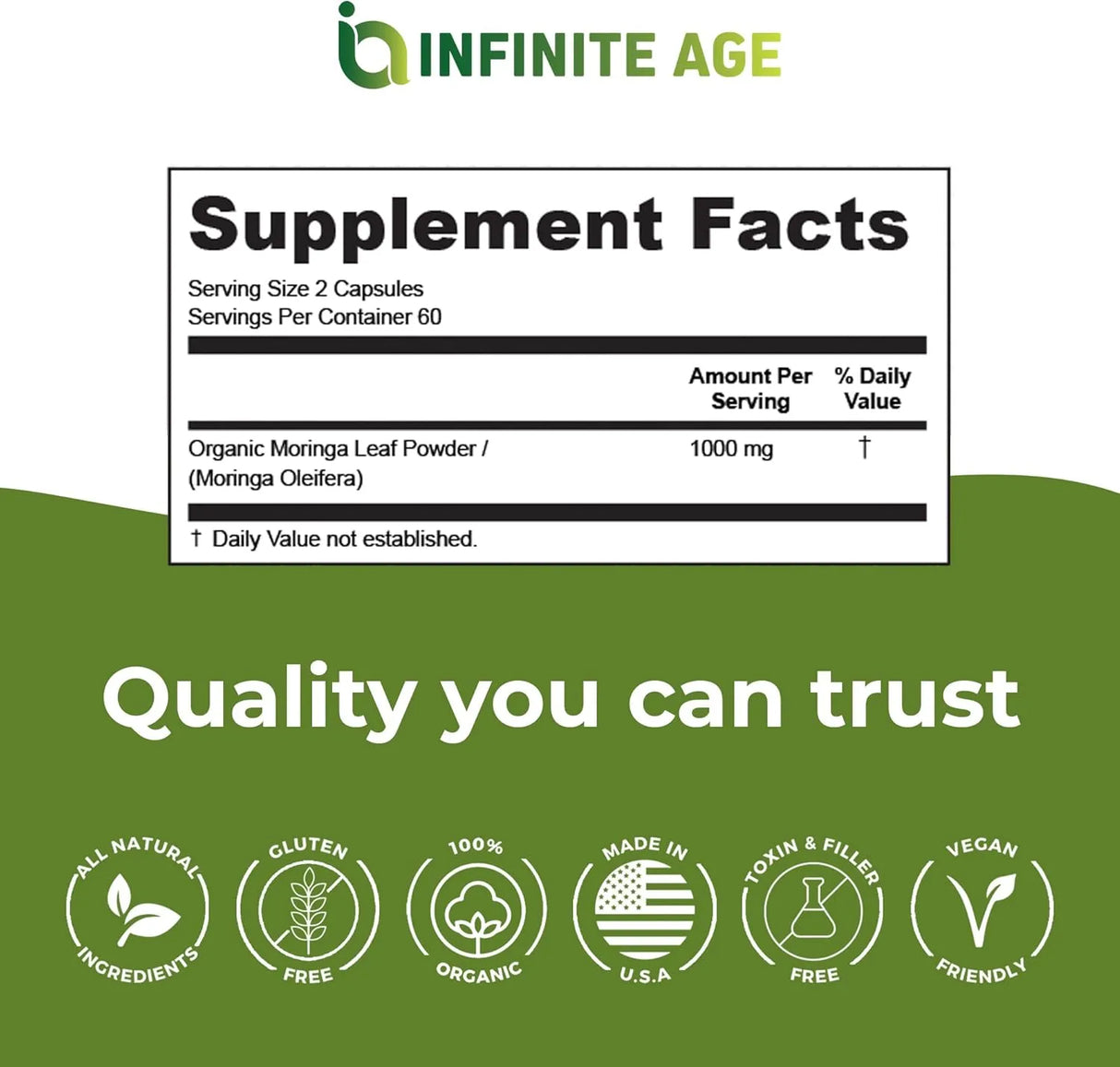 INFINITE AGE - INFINITE AGE Organic Moringa Leaf Powder 1000Mg. 60 Capsulas - The Red Vitamin MX - Suplementos Alimenticios - {{ shop.shopifyCountryName }}