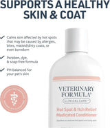 VETERINARY FORMULA - Veterinary Formula Clinical Care Hot Spot & Itch Relief Cat & Dog Medicated Conditioner 16 Fl.Oz. - The Red Vitamin MX - Remedios Para La Picazón De Perros - {{ shop.shopifyCountryName }}