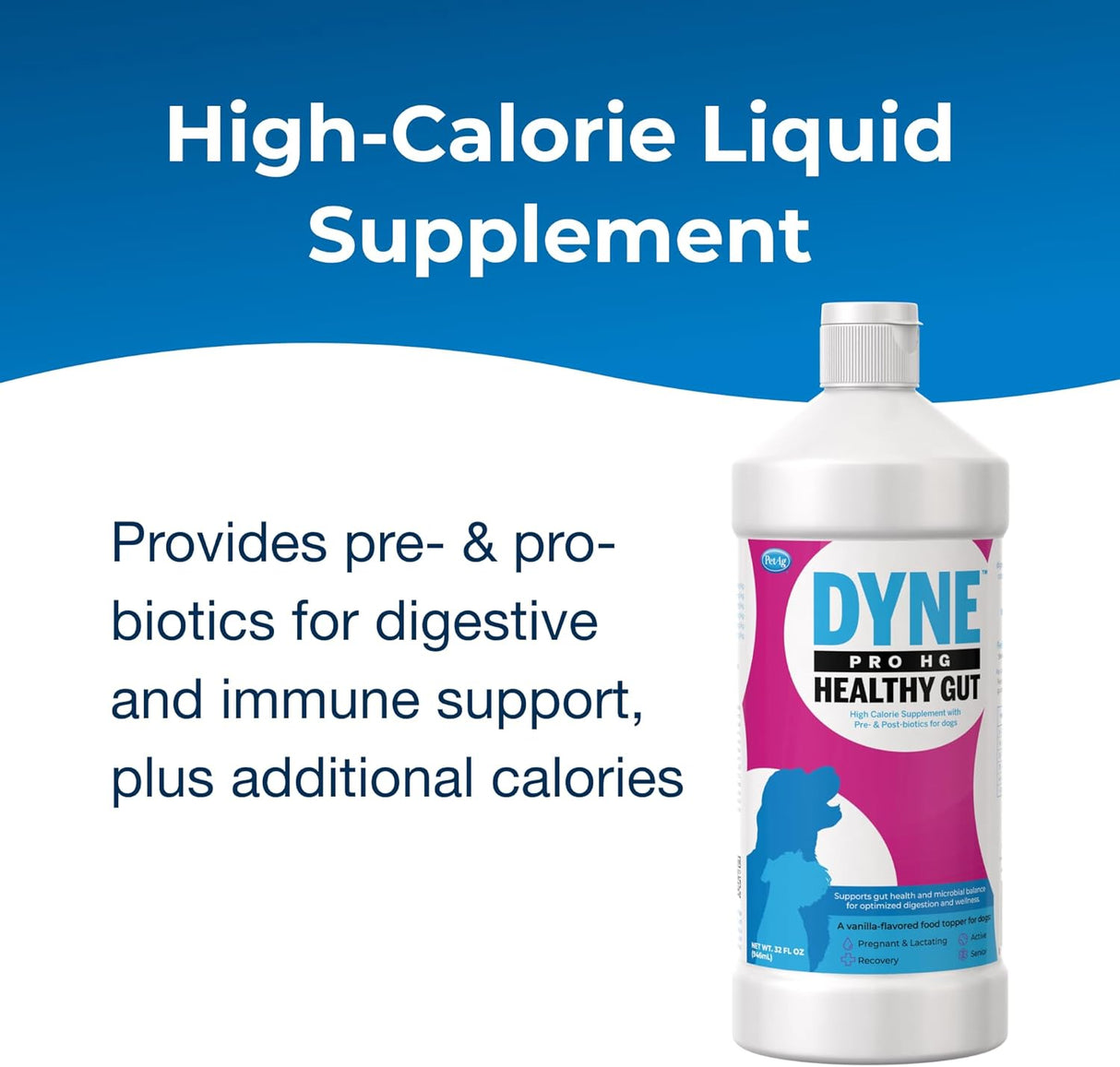 PetAg Dyne PRO HG Healthy Gut for Dogs & Puppies Sweet Vanilla Flavor 946Ml.