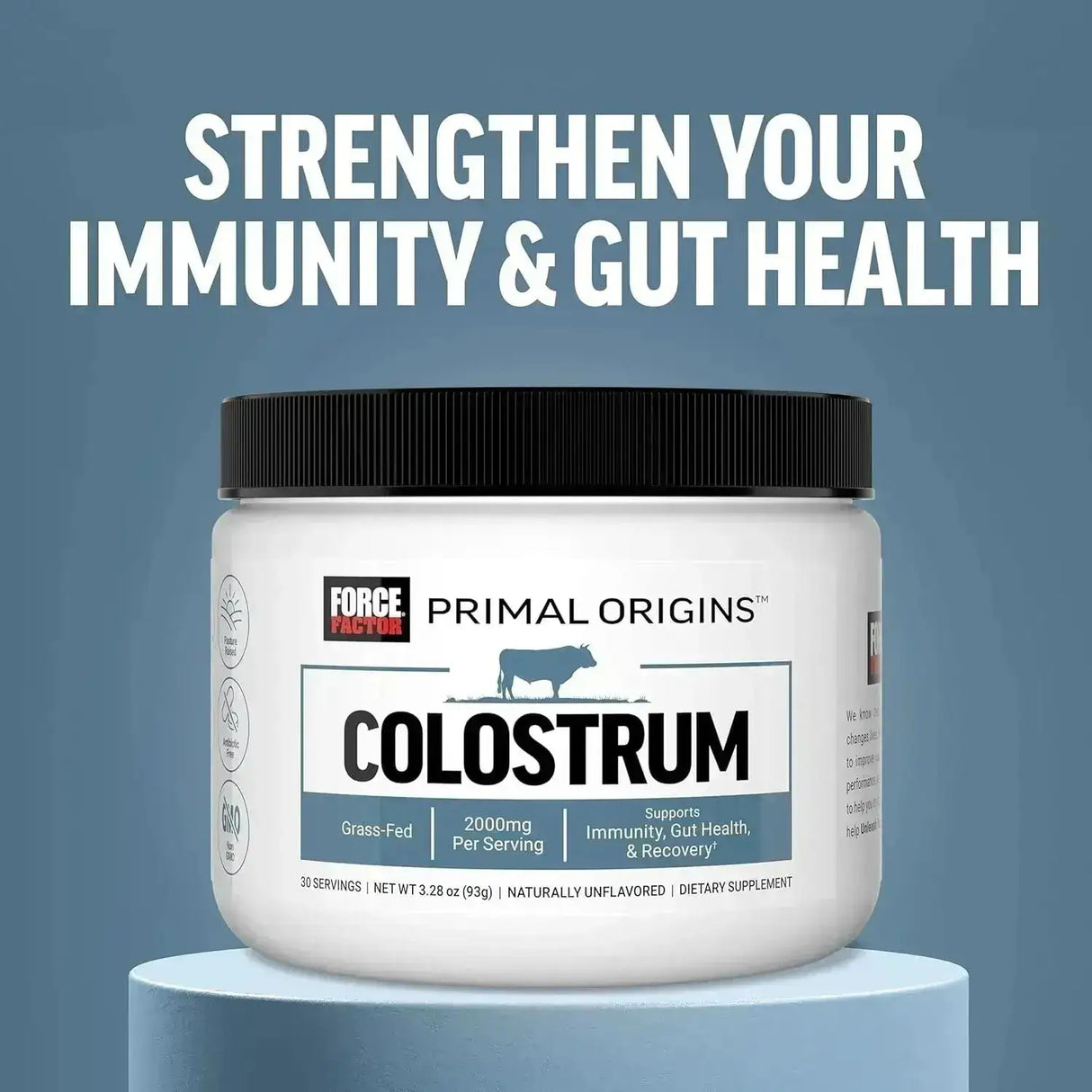 FORCE FACTOR - FORCE FACTOR Primal Origins Colostrum Unflavored 30 Servicios 93Gr. - The Red Vitamin MX - Suplementos Alimenticios - {{ shop.shopifyCountryName }}