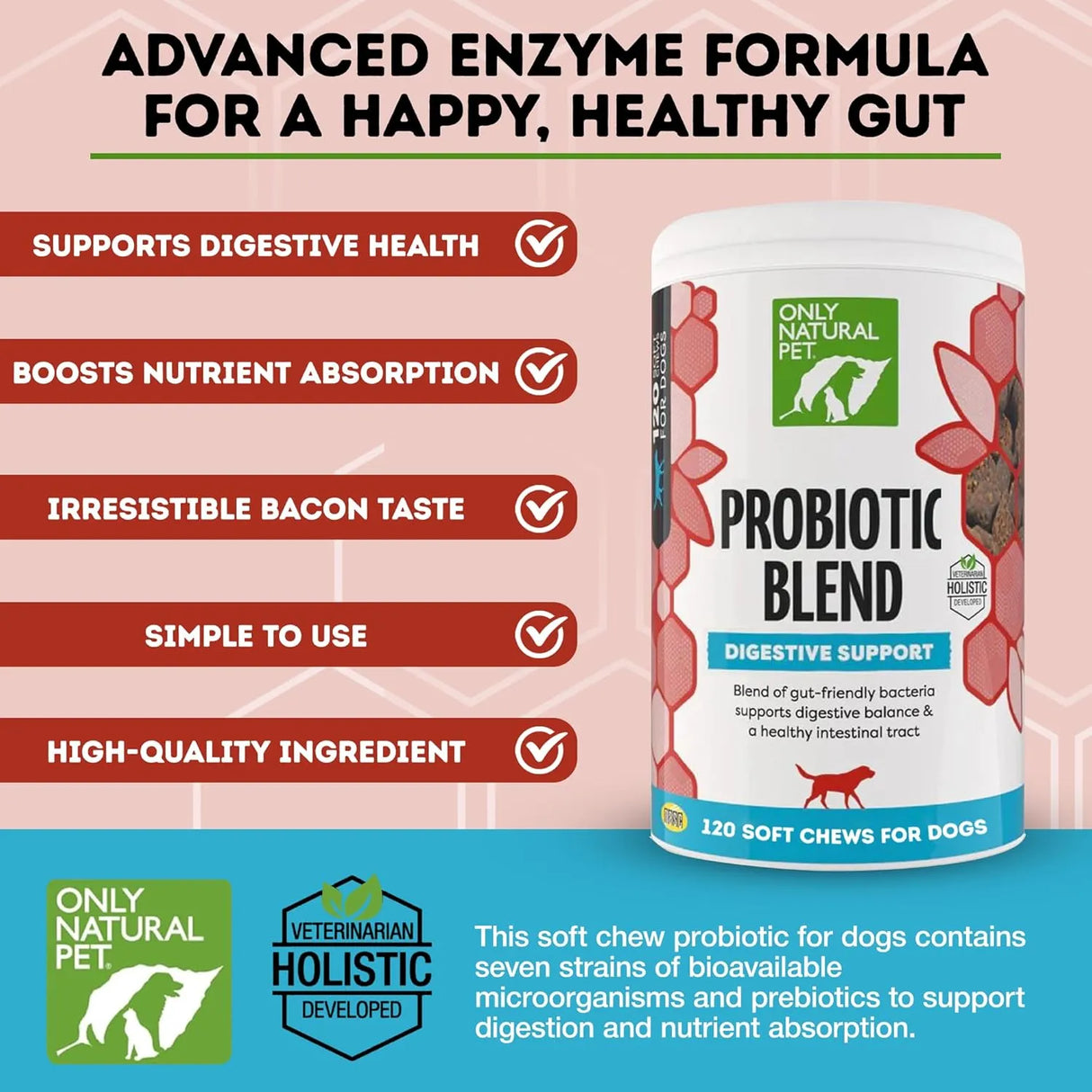 ONLY NATURAL PET - Only Natural Pet Probiotic Dog and Cat 120 Masticables - The Red Vitamin MX - Probióticos Para Perros - {{ shop.shopifyCountryName }}