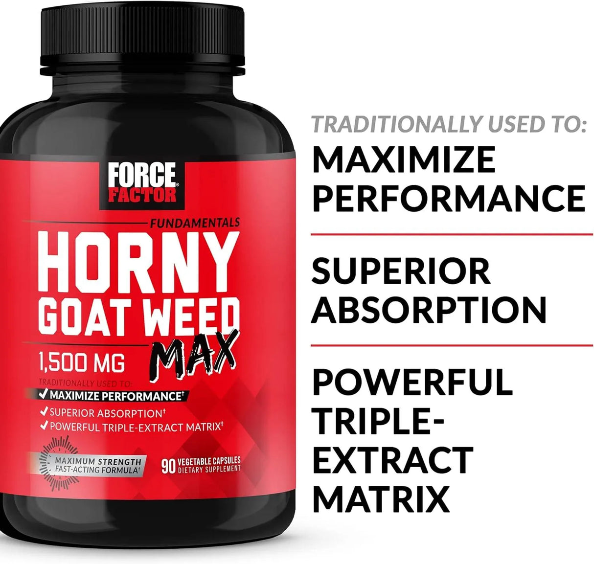 FORCE FACTOR - Force Factor Horny Goat Weed Max 1500Mg. 90 Capsulas - The Red Vitamin MX - Suplementos Alimenticios - {{ shop.shopifyCountryName }}