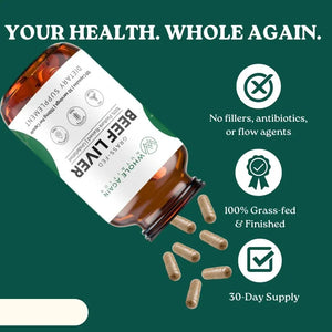 WHOLE AGAIN NUTRITION - Whole Again Nutrition Grass Fed Beef Liver 3000Mg. 120 Capsulas - The Red Vitamin MX - Suplementos Alimenticios - {{ shop.shopifyCountryName }}